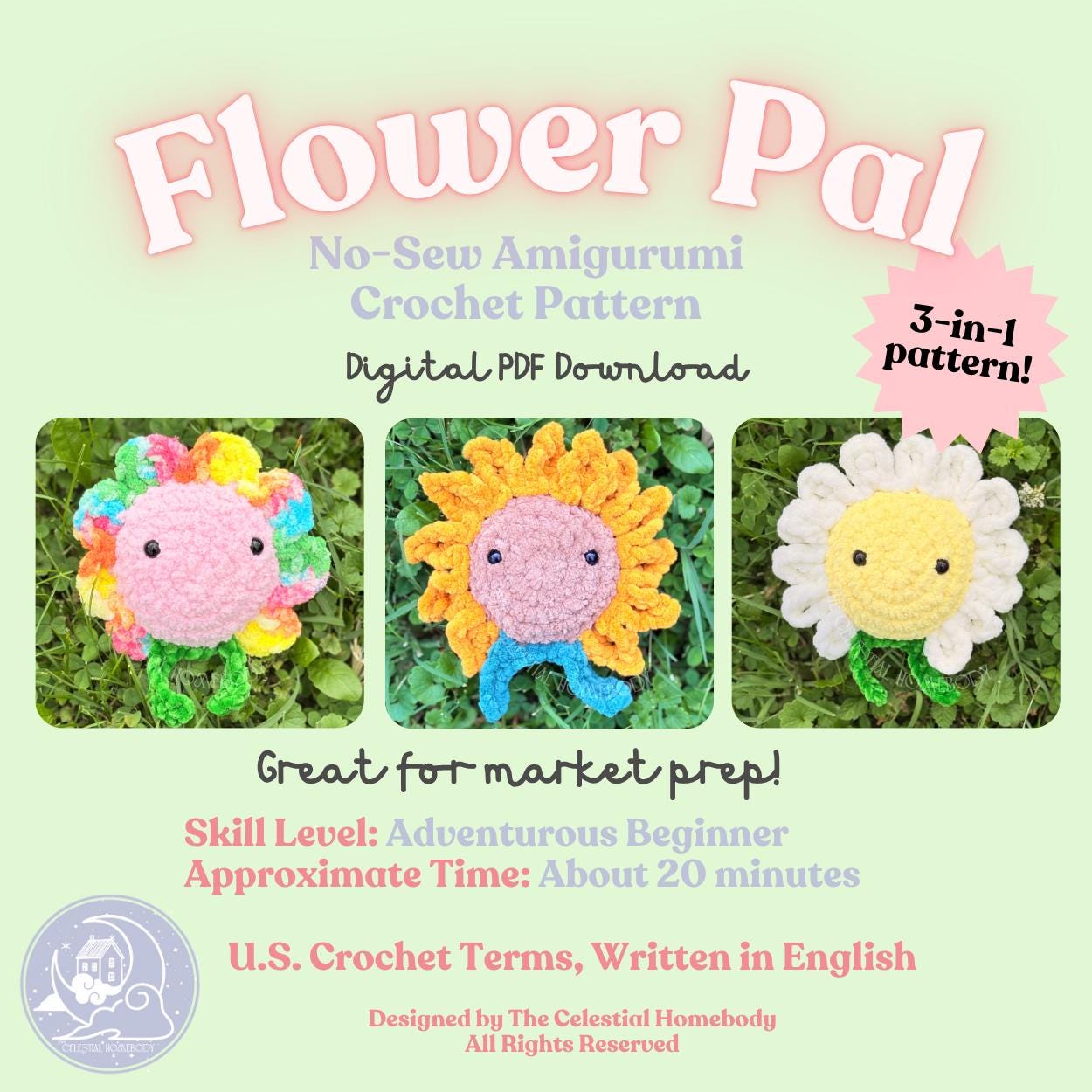 Flower Pal NO SEW Crochet Pattern Digital Download Quick Amigurumi Pattern Great for Market Prep!