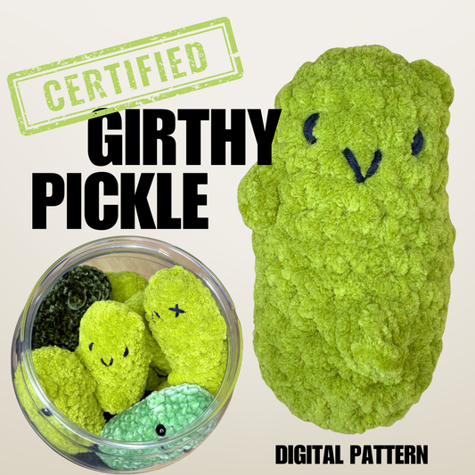 The Girthy Pickle Beginner Friendly NO SEW Crochet Pattern Digital Download Quick Amigurumi Pattern