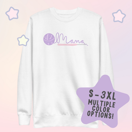Mama Crochet Hook and Yarn Handwritten Pastel Unisex Premium Sweatshirt
