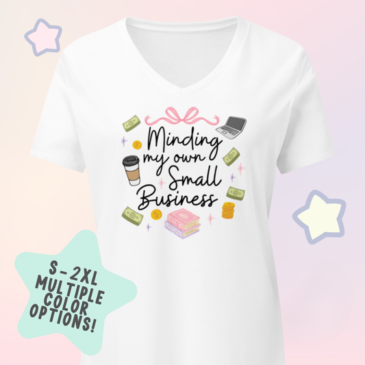 Minding my Own Small Business Women’s Relaxed V-neck T-shirt